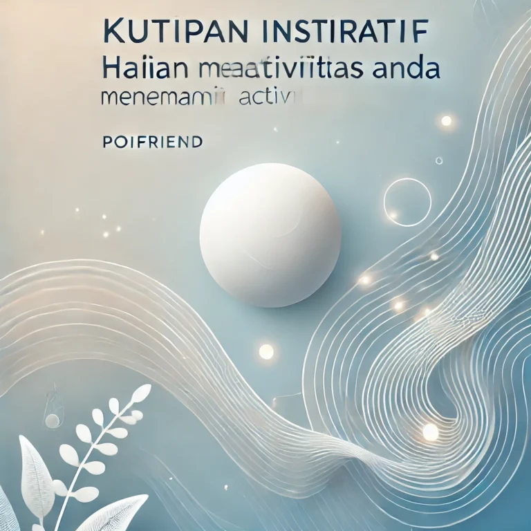 Kutipan Inspiratif Harian Menemani Aktivitas Anda